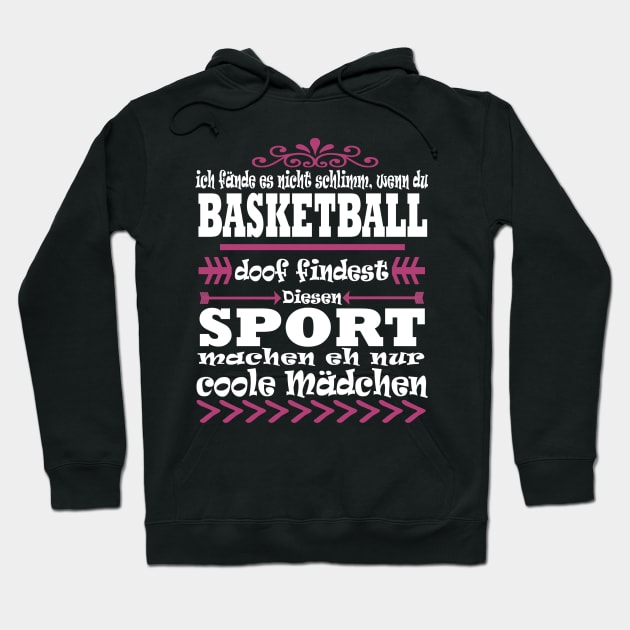 Basketball Team Hobby Mädchen Korb Spruch Hoodie by FindYourFavouriteDesign